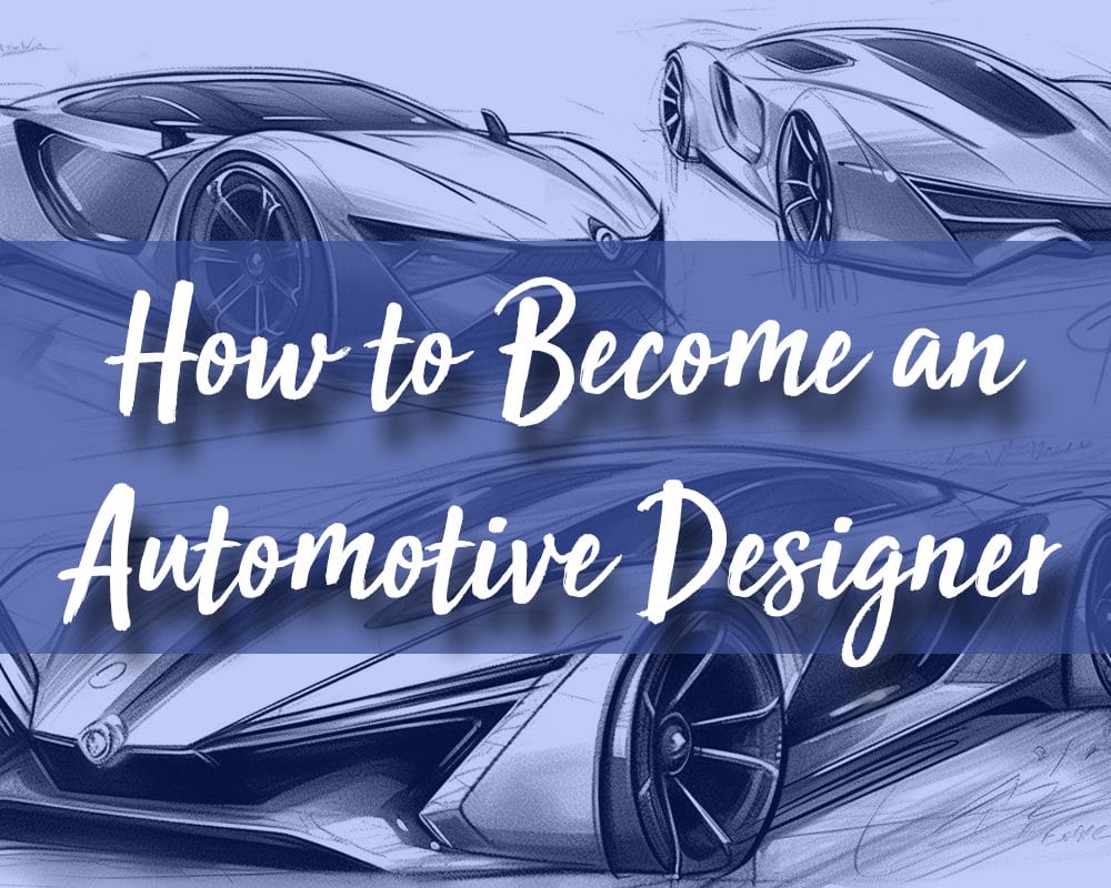 How to an Automotive Designer The Arty Teacher