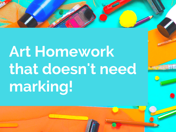 Art Homework that doesn't need marking!