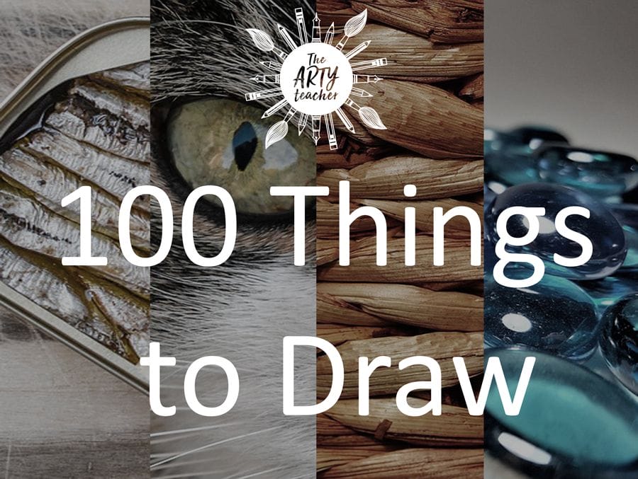 What Can I Draw? - 100 Objects to Draw - The Arty Teacher