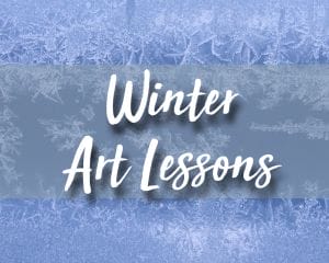 Winter Art Lessons & Projects