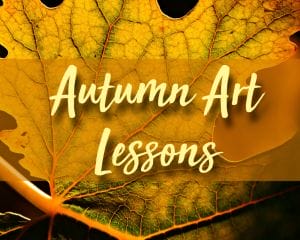 Autumn Art Lessons