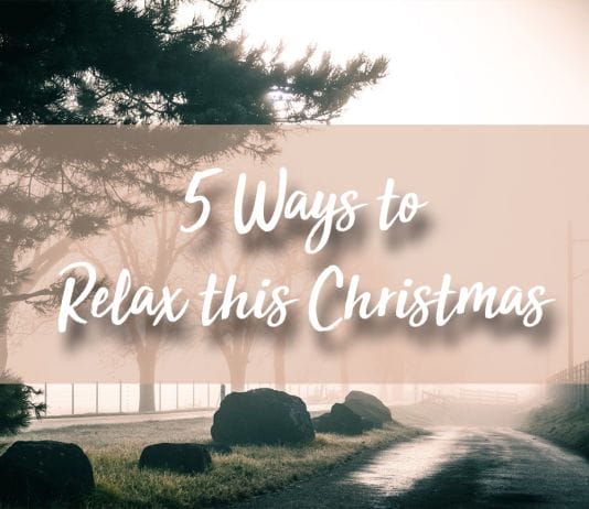 5 Ways to Relax this Christmas