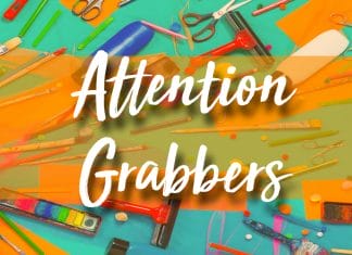 Attention Grabbers