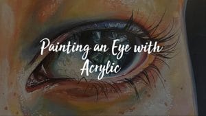 Painting an Eye with Acrylic