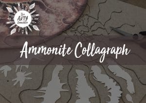 Ammonite Collagraph Printing Unit of Work