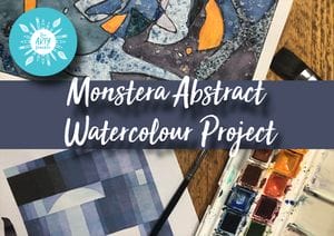 Monstera Abstract Watercolour Project
